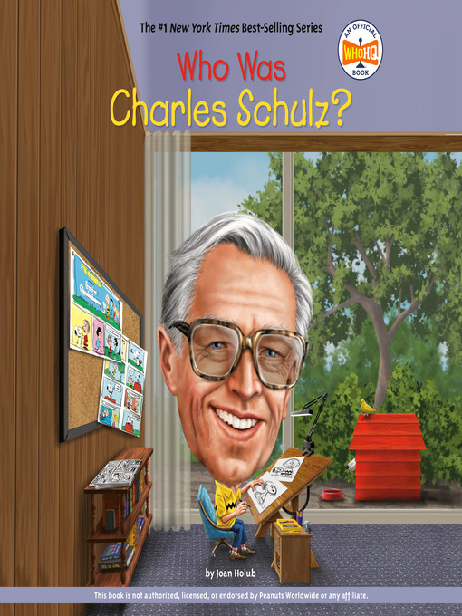 Title details for Who Was Charles Schulz? by Joan Holub - Available